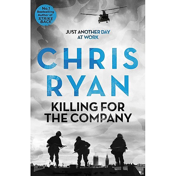 Killing for the Company, Chris Ryan