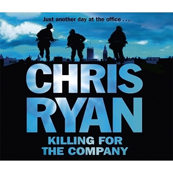 Killing for the Company, Audio-CD, Chris Ryan