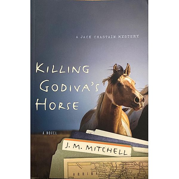 Killing Godiva's Horse, J. M. Mitchell