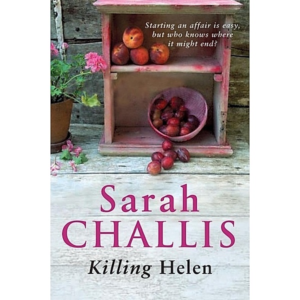 Killing Helen, Sarah Challis