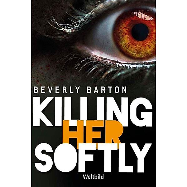 Killing her softly, Beverly Barton