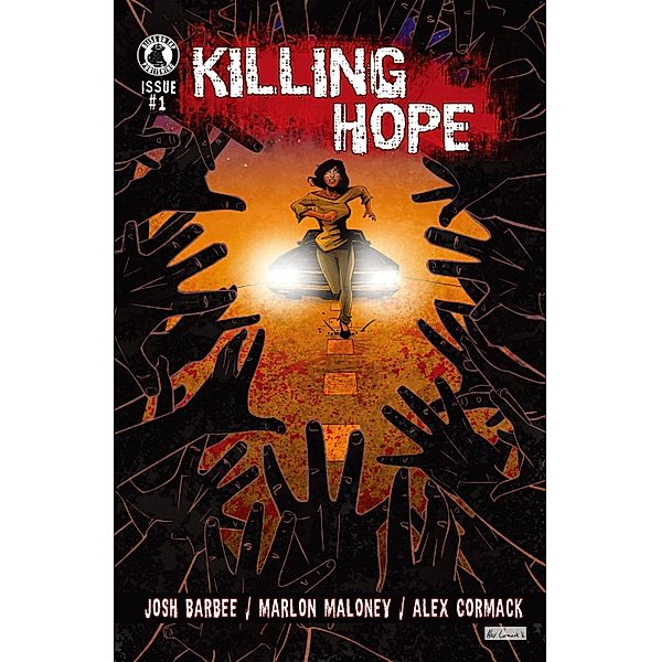 Killing Hope #1 / Killing Hope, Josh Barbee