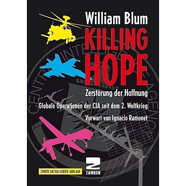 Killing Hope - Zerstörung der Hoffnung, William Blum