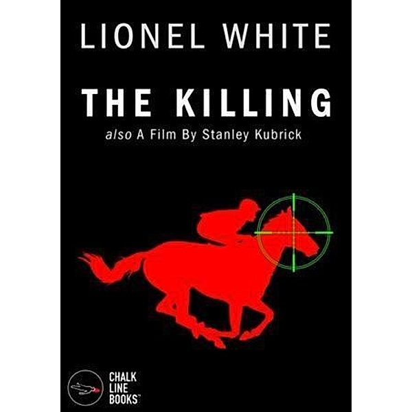 Killing (Illustrated), Lionel White