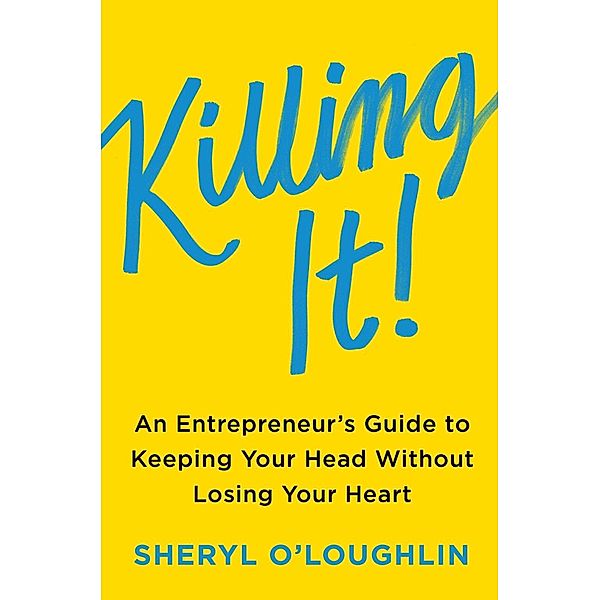 Killing It, Sheryl O'Loughlin