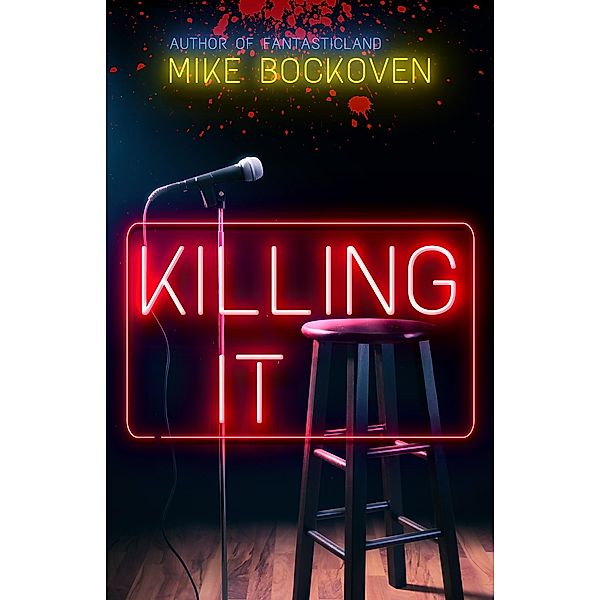 Killing It, Mike Bockoven