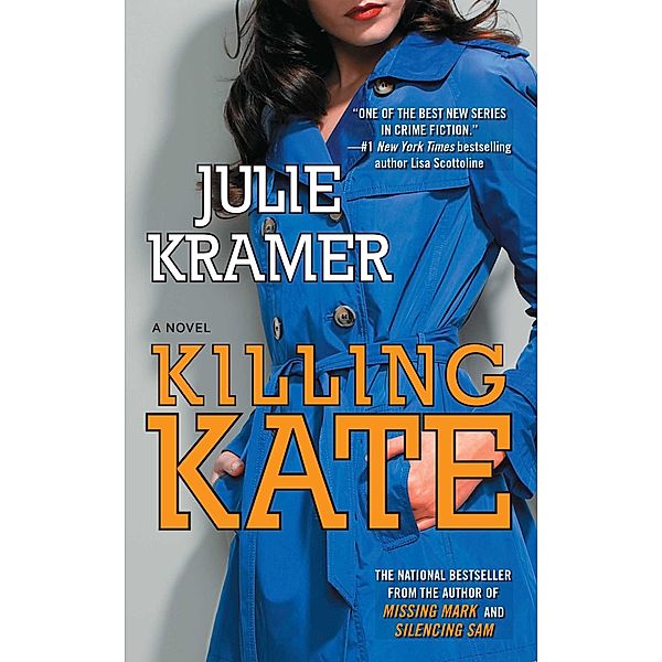 Killing Kate, Julie Kramer