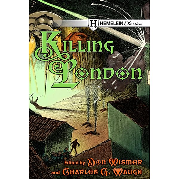 Killing London (Hemelein Classics) / Hemelein Classics, Don Wismer, Charles G. Waugh