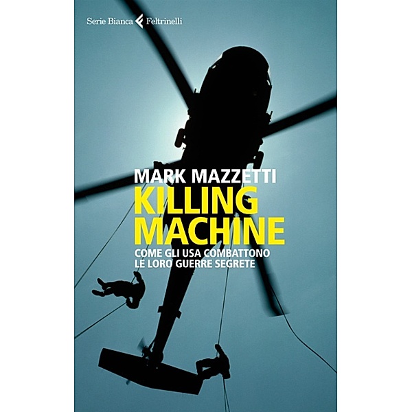 Killing machine, Mark Mazzetti