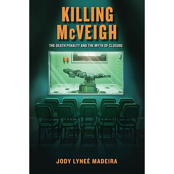 Killing McVeigh, Jody Lyneé Madeira