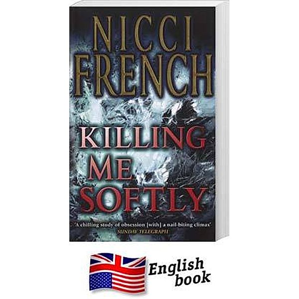 Killing Me Softly, Nicci French