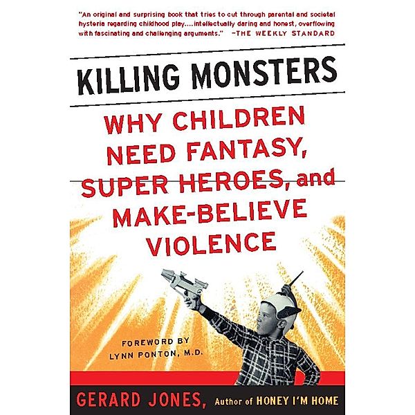Killing Monsters, Gerard Jones