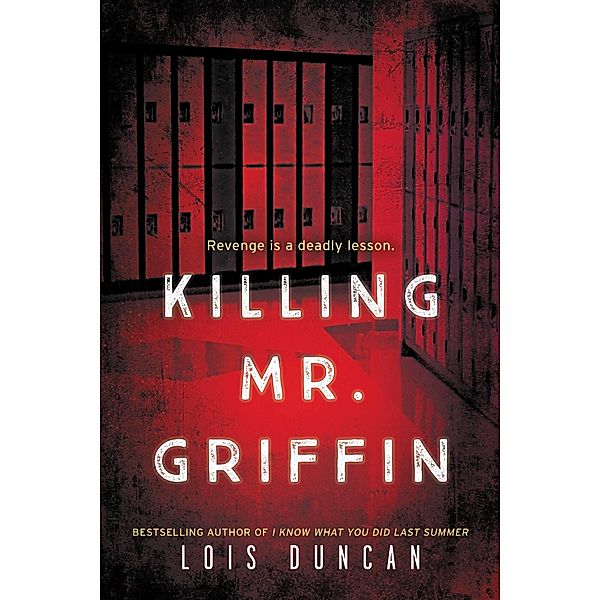 Killing Mr. Griffin, Lois Duncan