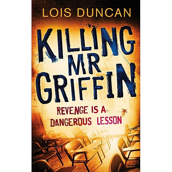 Killing Mr Griffin, Lois Duncan