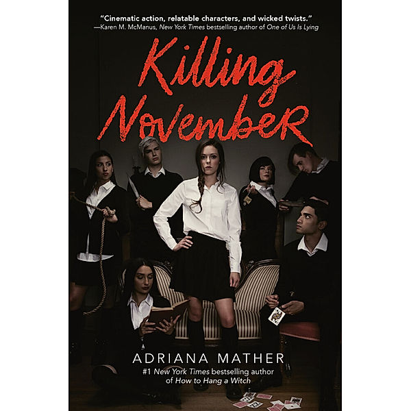 Killing November, Adriana Mather