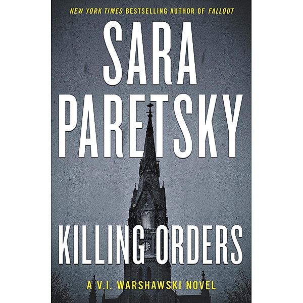 Killing Orders / V.I. Warshawski Novels Bd.3, Sara Paretsky