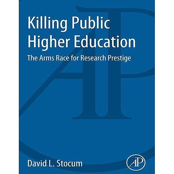 Killing Public Higher Education, David L. Stocum