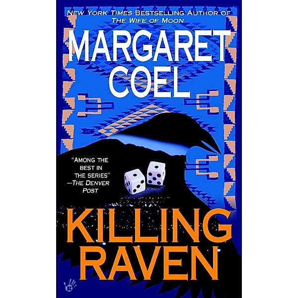 Killing Raven / A Wind River Reservation Mystery Bd.9, Margaret Coel