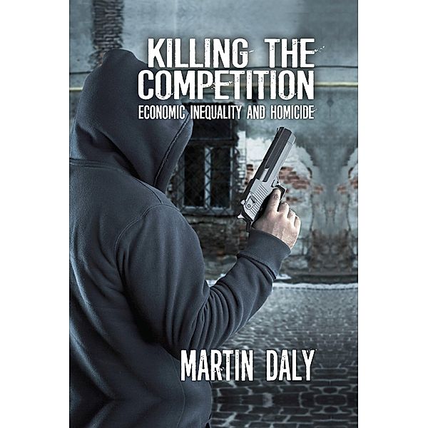 Killing the Competition, Martin Daly