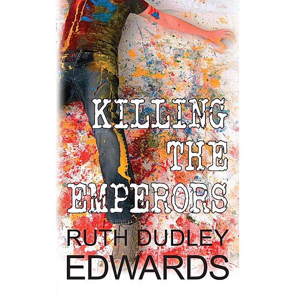 Killing the Emperors / Robert Amiss Mysteries Bd.12, Ruth Dudley Edwards