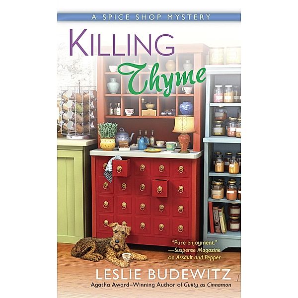 Killing Thyme / A Spice Shop Mystery Bd.3, Leslie Budewitz