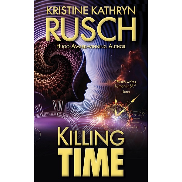 Killing Time, Kristine Kathryn Rusch