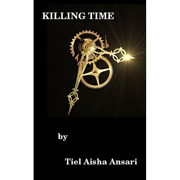 Killing Time, Tiel Aisha Ansari