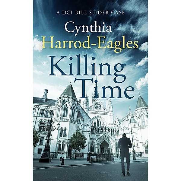 Killing Time / Bill Slider Mystery Bd.6, Cynthia Harrod-eagles