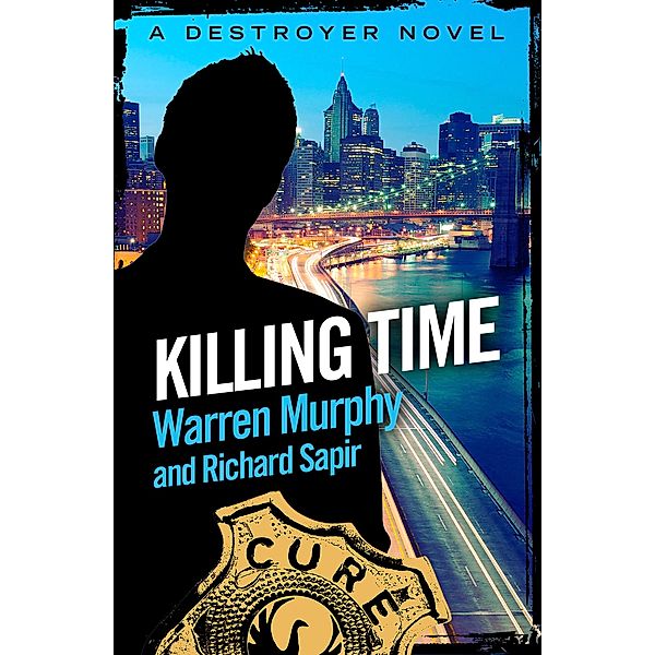 Killing Time / The Destroyer Bd.50, Warren Murphy, Richard Sapir