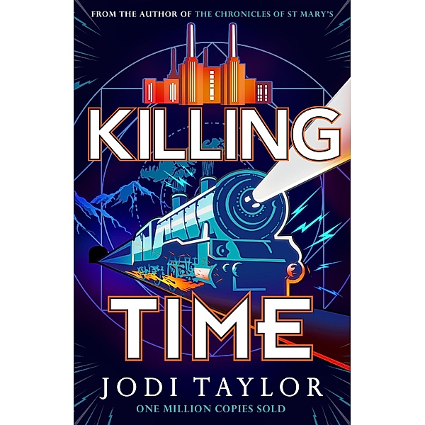 Killing Time / The Time Police Bd.5, Jodi Taylor
