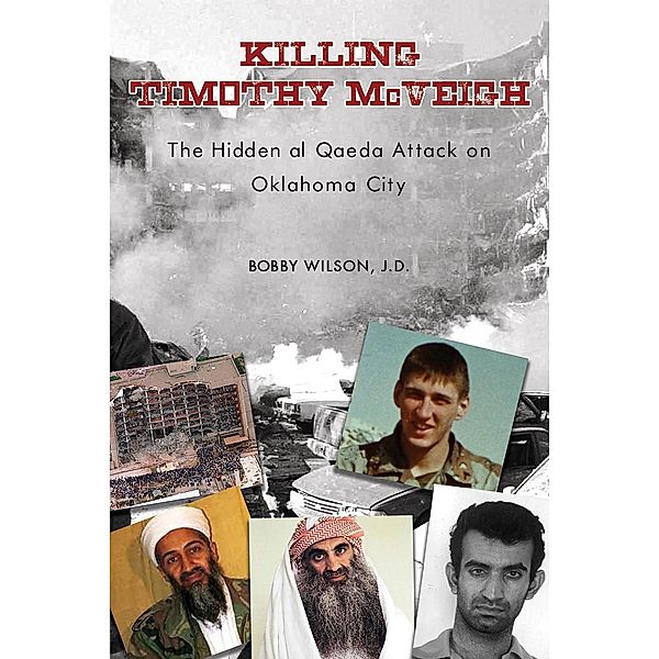 Killing Timothy McVeigh, J. D., Bobby Wilson