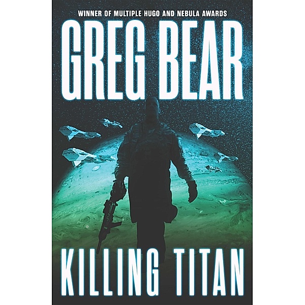 Killing Titan, Greg Bear