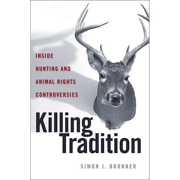Killing Tradition, Simon J. Bronner