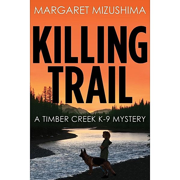 Killing Trail, Margaret Mizushima