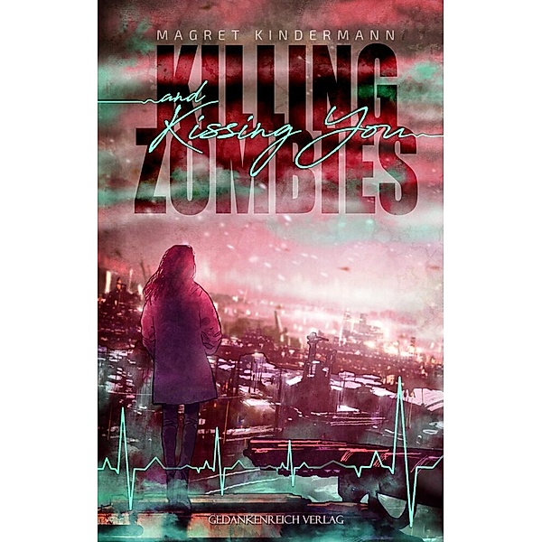 Killing Zombies and Kissing You, Magret Kindermann