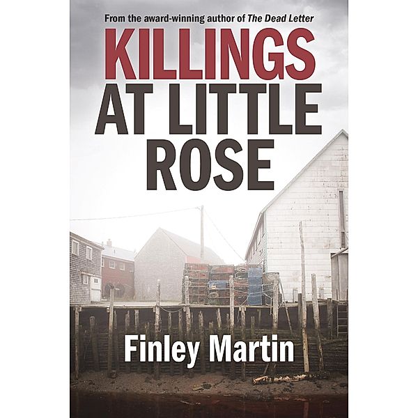 Killings at Little Rose, Finley Martin