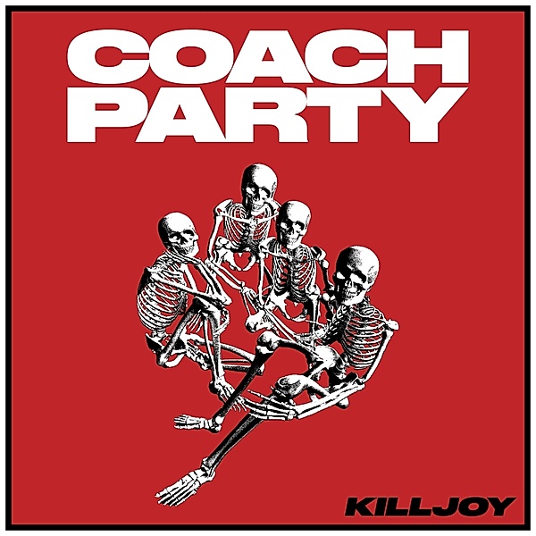 Killjoy (Clear Vinyl Lp), Coach Party