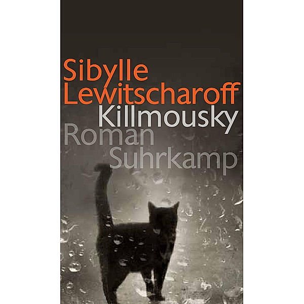 Killmousky, Sibylle Lewitscharoff