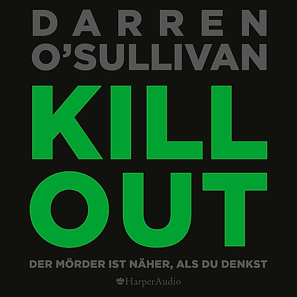 Killout (ungekürzt), Darren O'Sullivan