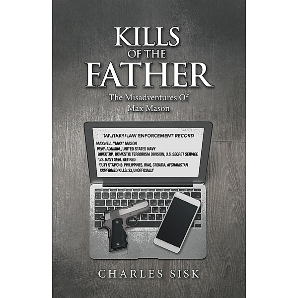 Kills of the  Father, Charles Sisk