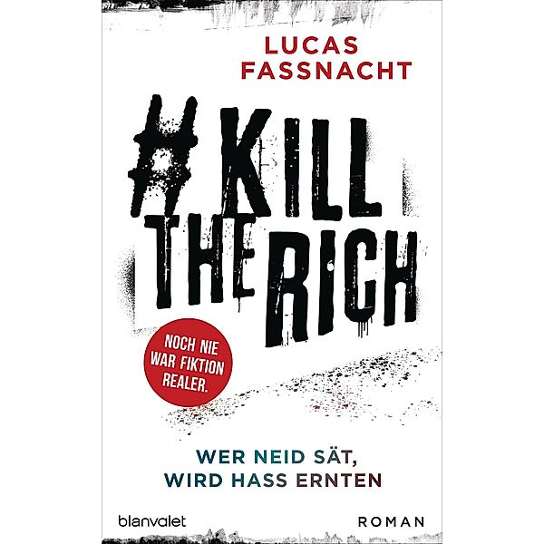 #KillTheRich - Wer Neid sät, wird Hass ernten, Lucas Fassnacht