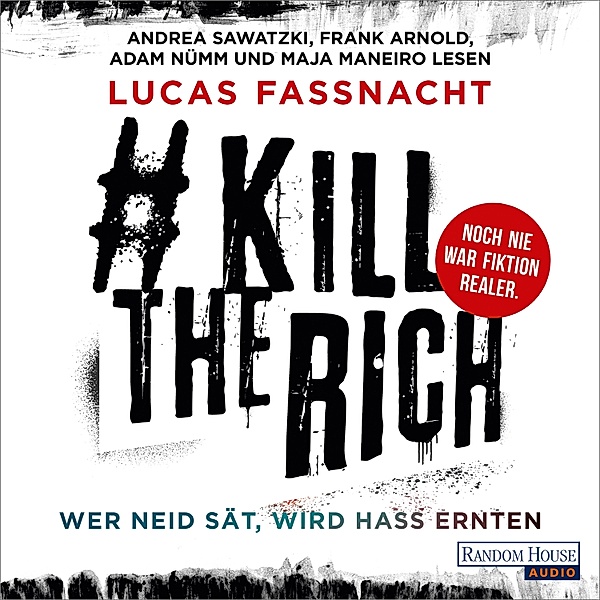 #KillTheRich - Wer Neid sät, wird Hass ernten, Lucas Fassnacht