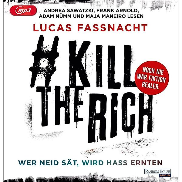 #KillTheRich - Wer Neid sät, wird Hass ernten, 3 Audio-CD, MP3, Lucas Fassnacht