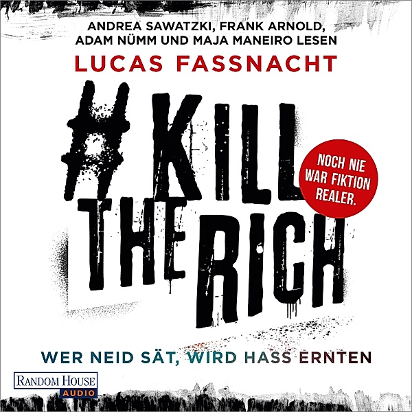 #KillTheRich - Wer Neid sät, wird Hass ernten, Lucas Fassnacht