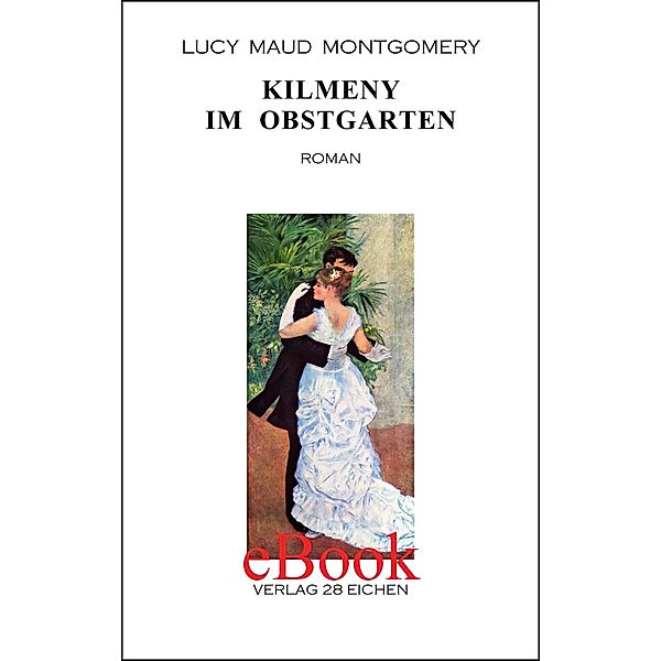 Kilmeny im Obstgarten, Lucy Maud Montgomery