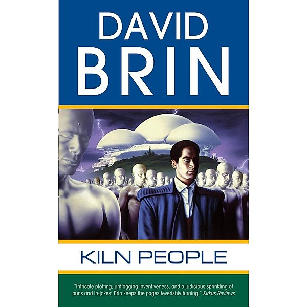 Kiln People / The Kiln Books Bd.1, David Brin