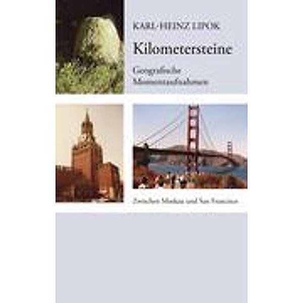 Kilometersteine, Karl-Heinz Lipok