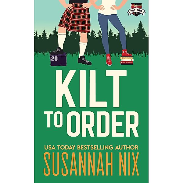 Kilt to Order, Susannah Nix