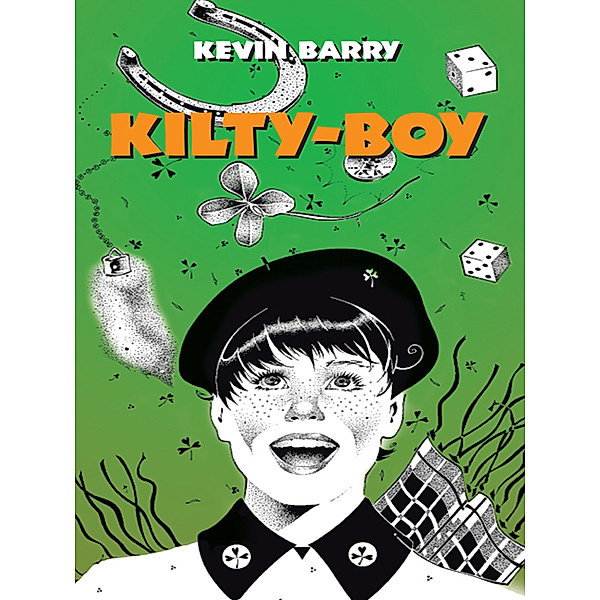 Kilty-Boy, Kevin Barry