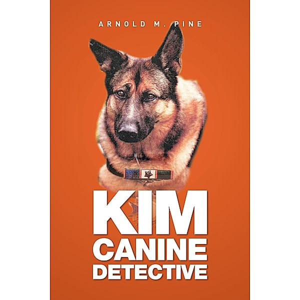 Kim Canine Detective, Arnold M. Pine